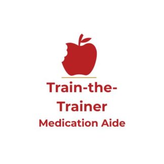 Train-the-Trainer Medication Aide